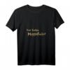 Damen Not Today Mugglefucker T-Shirt - Humorvolles, Sarkastisches Geschenk für Weihnachten, Geburtstag & Feiertage