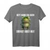Nett kann ich auch! Bringt aber Nix! Lustiges Frosch T-Shirt mit ironischem Spruch für Morgenmuffel, Schichtarbeiter & Teenager