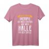 Halle Saale Hallenser Hallunke Geschenk – Lustiges Keine Therapie T-Shirt für Geburtstag, Weihnachten, Vatertag & mehr