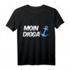 Hamburg Moin Digga T-Shirt für Mann, Frau & Kind – Perfektes Hamburg Souvenir & Geschenkidee für Hamburger & Liebhaber