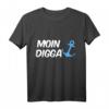 Hamburg Moin Digga T-Shirt für Mann, Frau & Kind – Perfektes Hamburg Souvenir & Geschenkidee für Hamburger & Liebhaber