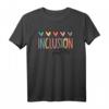 Inklusion ist wichtig T-Shirt – Sonderpädagogik & Neurodiversität Statement für Lehrer, Aktivisten & Unterstützer