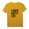 HANNOVER T-Shirt - Geschenk & Souvenir für Hannover-Liebhaber, Geburtstagsidee & Stadtstolz