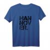 HANNOVER T-Shirt - Geschenk & Souvenir für Hannover-Liebhaber, Geburtstagsidee & Stadtstolz
