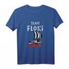 Team Floki Vikings Zitat T-Shirt – Geschenkidee für Wikinger-Fans, Ragnar Lothbrok & nordische Krieger, perfekt für Geburtstag, Muttertag & Vatertag