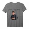 Live, Laugh, Live - Kim Jong Un Nordkorea Diktator Rocketman T-Shirt für Humor und Satire