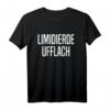 Limidierde Ufflach Hessischer Dialekt T-Shirt – Stolzes Hessen-Design als Geschenk für Dialektliebhaber