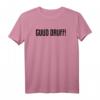 Guud Druff Hessisch Mundart T-Shirt - Lustiges Hessen Dialekt Shirt als Geschenk für Hessen Fans
