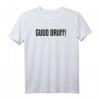 Guud Druff Hessisch Mundart T-Shirt - Lustiges Hessen Dialekt Shirt als Geschenk für Hessen Fans