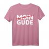 Gude statt Moin! Lustiges Hessen Frankfurt Fan T-Shirt – Perfektes Geschenk für Hessen-Liebhaber, Fußballfans & Humorvolle Anlässe
