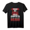 Stolzer Frankfurter Hesse Spruch - Provokation T-Shirt für Hessen-Liebhaber, perfekt als Geburtstags-, Weihnachts-, Muttertags- oder Vatertagsgeschenk
