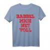 Babbel Mich Net Voll - Lustiges Hessen Fan T-Shirt aus Frankfurt, Fulda, Kassel, Darmstadt & Wiesbaden - Perfektes Geschenk für Hessen-Liebhaber zu Geburtstag, Weihnachten & Vatertag