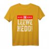 Im Leewe Nedd - Lustiges Hessen-Sprüche T-Shirt mit Dialekt für Damen und Herren, Perfekt als Geschenk für Freunde und Kollegen