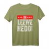 Im Leewe Nedd - Lustiges Hessen-Sprüche T-Shirt mit Dialekt für Damen und Herren, Perfekt als Geschenk für Freunde und Kollegen