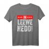 Im Leewe Nedd - Lustiges Hessen-Sprüche T-Shirt mit Dialekt für Damen und Herren, Perfekt als Geschenk für Freunde und Kollegen