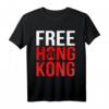 Free Hong Kong Revolution T-Shirt – Klassisch geschnitten, doppelt genähter Saum für politisches Statement