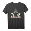They Verschwörungen & Hirnwäsche Parodie Illuminaten Meme T-Shirt – Lustiges Conspiracy Design über Chemtrails, Haarp & Bilderberg