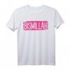 Bismillah Allah Proud Muslim Islam Koran Moschee Ramadan T-Shirt – Religiöse Kleidung für Muslime, Eid & Ramadan Feierlichkeiten
