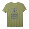 Ich Muss Gar Nix Ich Muss Nur Nach Langeoog T-Shirt - Lustiges Nordsee Insel Urlaubs-Shirt für Touristen & Bewohner