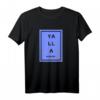 Yalla Habibi Arabisch libanesisches Wort PeriodenTisch Shirt – Kulturelles Arabisch T-Shirt für Fans und Freunde Nahosts