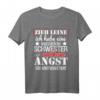 Zieh Leine Ich Habe Eine verrückte Schwester T-Shirt – Lustiges Geschenk für Familienfeiern & Geschwister mit Humor