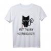 Nicht heute: Schrödinger Experimentieren mit Schrödingers Katze T-Shirt – Lustiges Wissenschaftsdesign für Physiker, Studenten & Katzenliebhaber