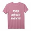 Köln T-Shirt - 100% Kölsch Mädche mit einzigartigem Design, perfekt als Geschenk für Kölnerinnen & Karnevals-Fans