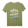 Kölner T-Shirt mit lustigem Spruch – Perfektes Geschenk für Köln-Liebhaber, Familie & Freunde