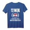 Lustiges Kroatien T-Shirt mit Spruch 'Der Tut Nix Der Will Nur Nach Kroatien' – Perfekt für Urlaub, Geschenk & Kroatienliebhaber