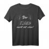 Männer T-Shirt 'Der Ewald macht dat schon!' – Lustige personalisierte Geschenkidee für Bergleute, Ruhrpott, Vatertag & Geburtstag