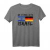 Ich stehe mit Israel T-Shirt – Solidarität, Freundschaft und Frieden zwischen Deutschland und Israel