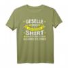 Geselle 2022 Berufsschule T-Shirt – Lustiges Abschlussgeschenk für Gesellenprüfung Liebhaber und Schulabgänger mit Humor
