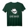 Linedance Geschenk - Lustiges Line Dancing T-Shirt für Fans, Freunde & Western Enthusiasten