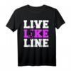 Live Like Line Volleyballgeschenk - Trendiges Sport T-Shirt für Volleyballfans und Spieler, Perfektes Geschenk für Volleyballliebhaber