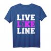 Live Like Line Volleyballgeschenk - Trendiges Sport T-Shirt für Volleyballfans und Spieler, Perfektes Geschenk für Volleyballliebhaber