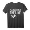 Please Hold the Line Wakeboard T-Shirt – Witziges Wassersport Geschenk für Wakeboarder und Surfer zu Geburtstag & Weihnachten