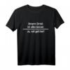 Unterm Strich war alles besser, ja voll geil hier - Lustiges ironisches T-Shirt als Geschenk für Freunde, Kollegen und Familie zum Geburtstag oder Weihnachten