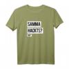 Samma Hackts Hm Ironie Sarkasmus Spruch Shirt - Lustiges Witziges T-Shirt für Humorliebhaber mit schwarzem Humor