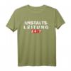 Anstaltsleitung 24/7 lustiges Bürohumor T-Shirt für Damen und Herren – Witziges Design für Führungskräfte und Kollegen im Beruf, Büro und Schule