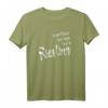Everything Happens for a Riesling - Lustiges Weintrinker T-Shirt für Weinfeste, Weinwanderungen und als Geschenk in Rheinhessen & der Pfalz