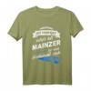 Mainzer T-Shirt mit Spruch - Lustiges Stadt Mainz Geschenk für Freunde, Familie & Dialektliebhaber