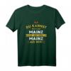 Du kannst mich aus Mainz holen – Humorvolles Mainz T-Shirt als Geschenkidee für echte Mainz-Fans