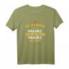 Du kannst mich aus Mainz holen – Humorvolles Mainz T-Shirt als Geschenkidee für echte Mainz-Fans