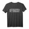 UFFBASSE T-Shirt - Pfälzisch Dialekt T-Shirt als lustiges Geschenk für Pfälzer, Hessen und Badenser zum Geburtstag