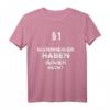 §1 Mannheimer haben Immer Recht Geschenk-Idee - Lustiges Mannheim T-Shirt für Fans und Einwohner