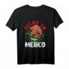 Hecho En Mexiko T-Shirt - Perfektes Geschenk für Mexikaner, Mexiko-Liebhaber & Fiesta-Feierlichkeiten