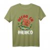 Hecho En Mexiko T-Shirt - Perfektes Geschenk für Mexikaner, Mexiko-Liebhaber & Fiesta-Feierlichkeiten