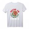 Hecho En Mexiko T-Shirt - Perfektes Geschenk für Mexikaner, Mexiko-Liebhaber & Fiesta-Feierlichkeiten