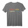 Happy Mind Happy Life Vintage Geschenk T-Shirt zum HapPanda für Männer, Frauen und Kinder