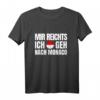 Mir Reicht's! - Ich Geh Nach Monaco T-Shirt mit Flagge - Lustiges Urlaubs- und Reisespruch für Monaco-Reisende & Urlaubsgäste